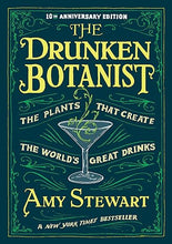Load image into Gallery viewer, The Drunken Botanist | 10th Anniversary Edition
