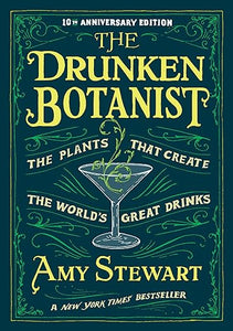 The Drunken Botanist l 10th Anniversary Edition