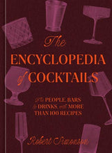 Load image into Gallery viewer, The Encyclopedia of Cocktails