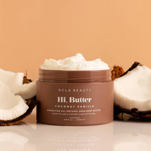 Load image into Gallery viewer, Hi Butter Body Butter l Coconut Vanilla
