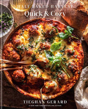 Load image into Gallery viewer, Half Baked Harvest Quick &amp; Cozy
