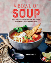 Load image into Gallery viewer, Bowl of Soup
