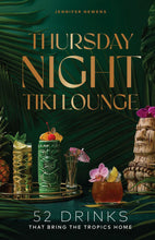 Load image into Gallery viewer, Thursday Night Tiki Lounge
