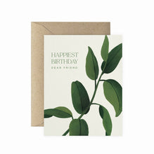 Load image into Gallery viewer, Rubber Tree Happiest Birthday Card
