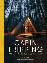 Load image into Gallery viewer, Cabin Tripping
